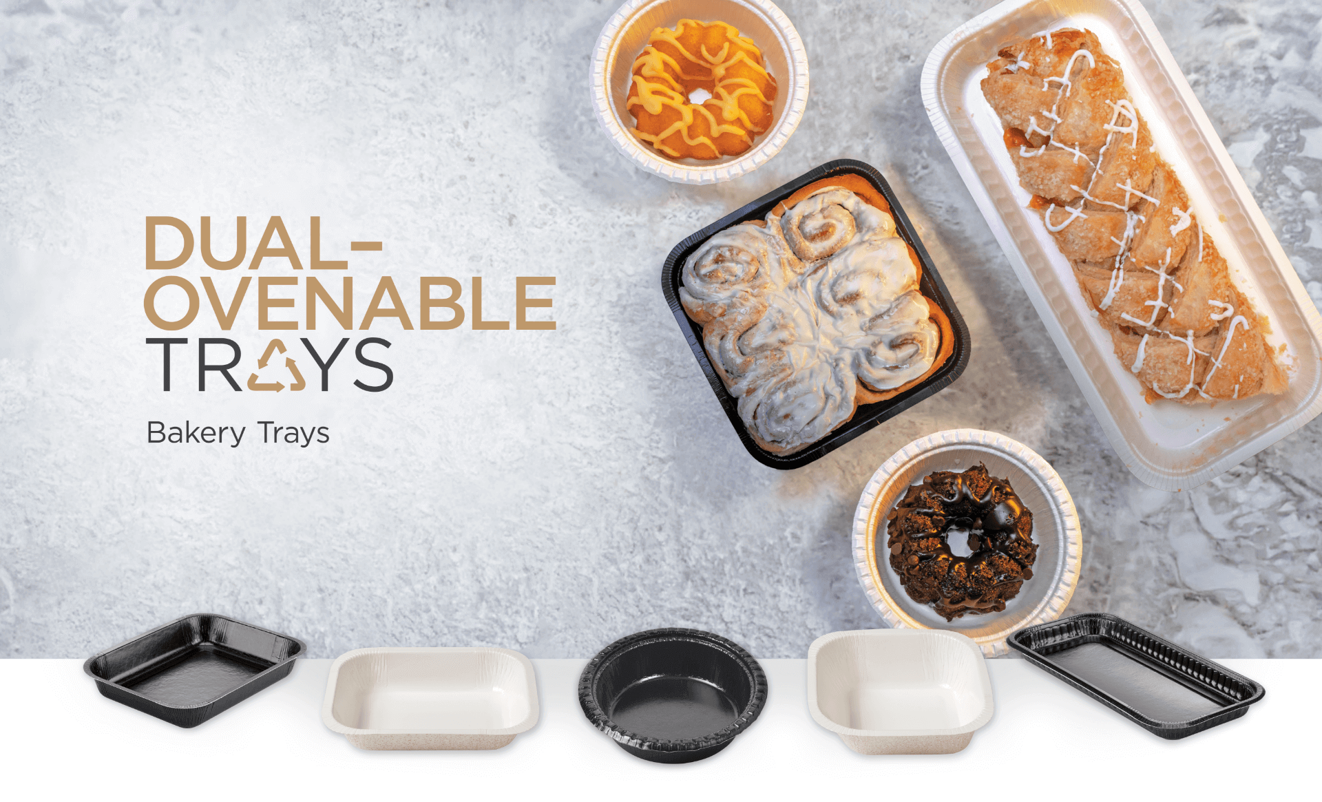 Headline text Dual-Ovenable Trays - Bakery Trays with various baked goods and trays